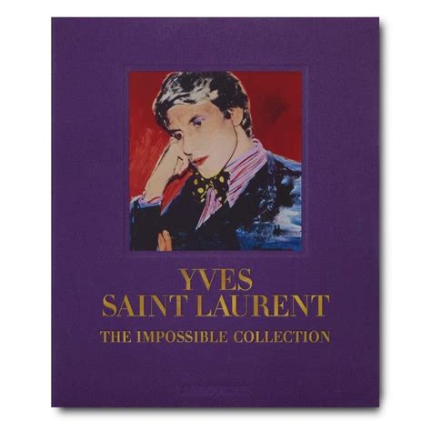 yves saint laurent the impossible collection